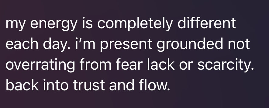 My energy is completely different